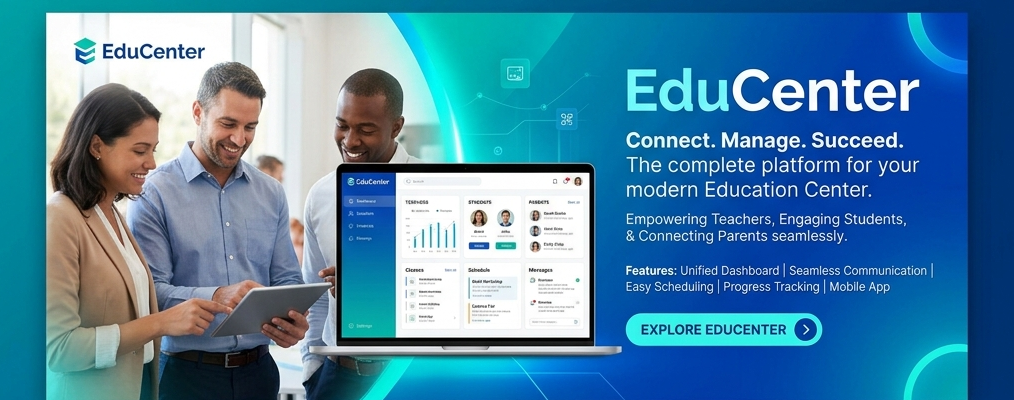 EduCenter - Connect. Manage. Succeed.