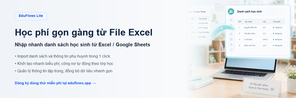EduFlows - Học phí gọn gàng từ File Excel